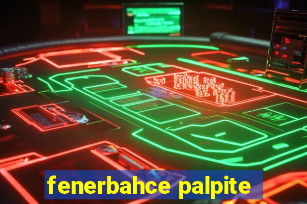 fenerbahce palpite